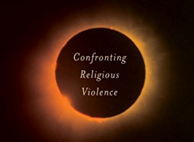 Not In God’s Name: Confronting Religious Violence By Rabbi Jonathan Sacks
